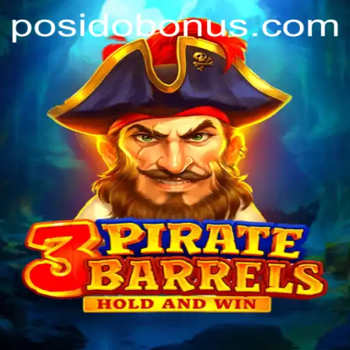 Discover the Exciting World of 3PirateBarrels and the Role of Posido